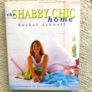 THE SHABBY CHIC HOME — Rachel Ashwell